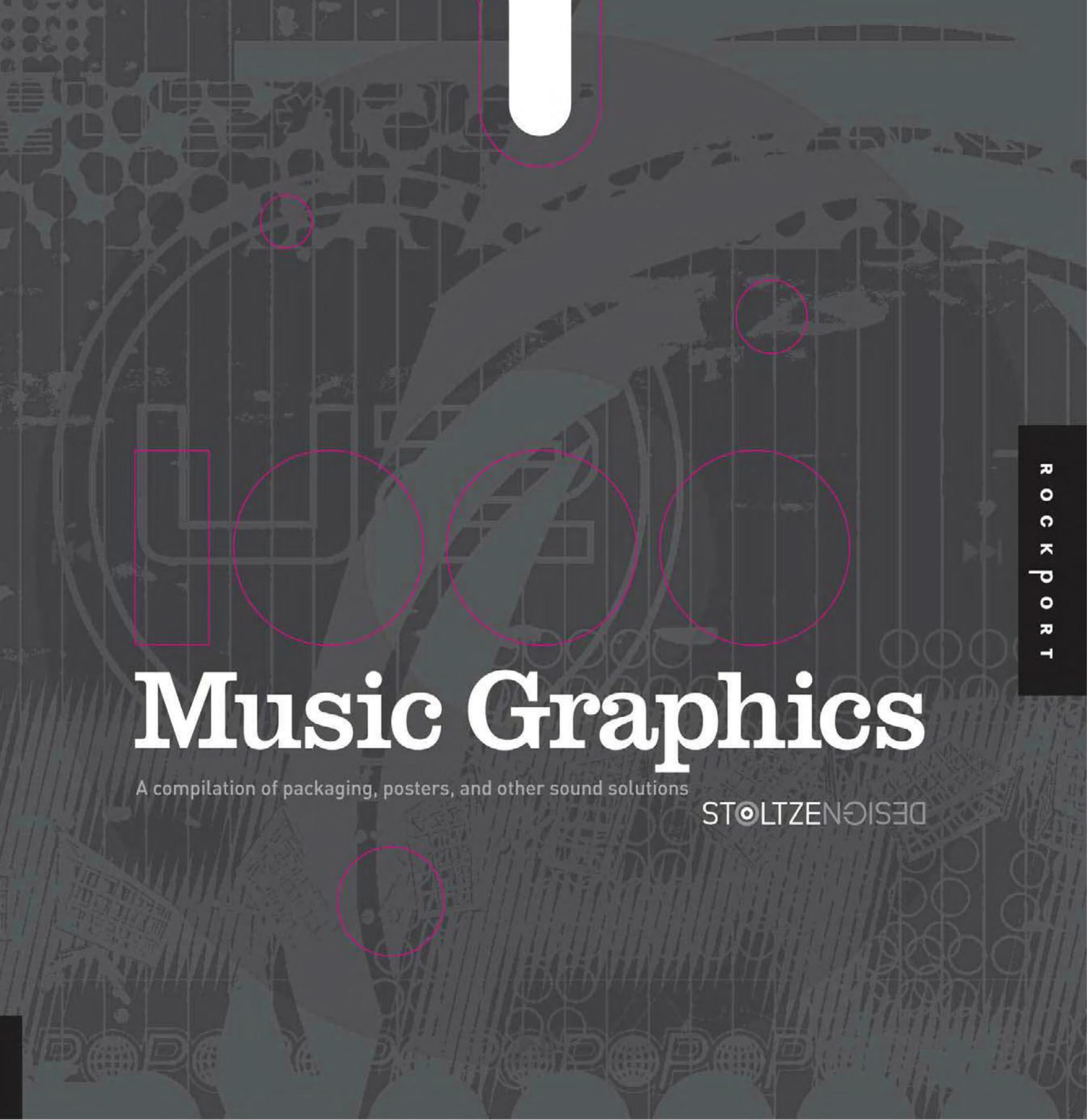1,000 Music Graphics: A compilation of packaging, posters, and other sound solutions by Stoltz Design