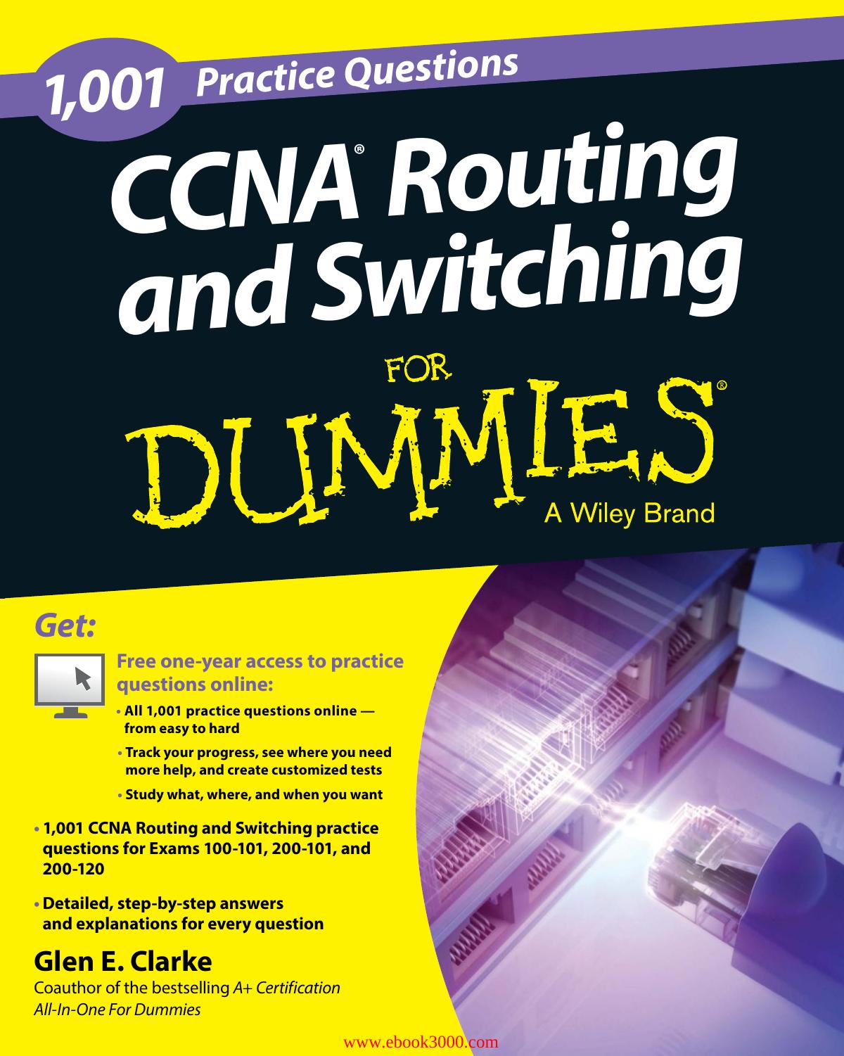 1,001 CCNA Routing and Switching Practice Questions For Dummies by Unknow