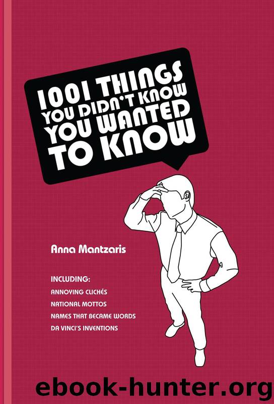 1,001 Things You Didn't Know You Wanted to Know by Anna Mantzaris
