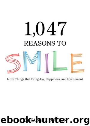 1,047 Reasons to Smile by Elizabeth Dutton