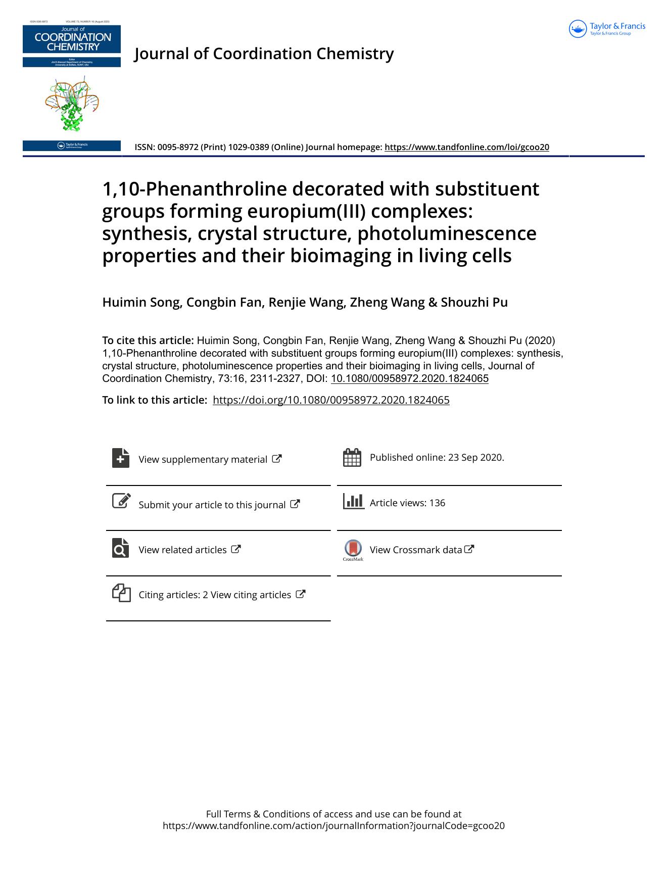 1,10-Phenanthroline decorated with substituent groups forming europium(III) complexes: synthesis, crystal structure, photoluminescence properties and their bioimaging in living cells by Song Huimin & Fan Congbin & Wang Renjie & Wang Zheng & Pu Shouzhi