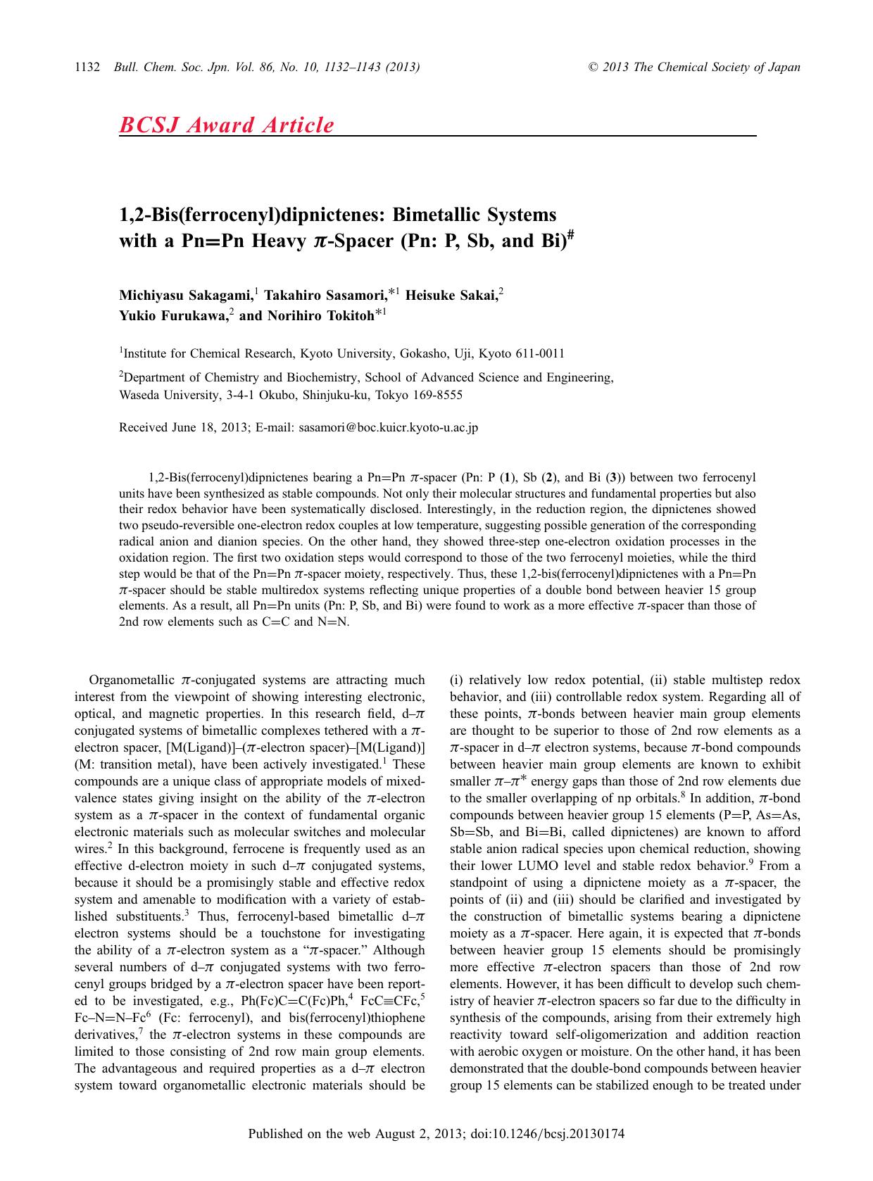 1,2-Bis(ferrocenyl)dipnictenes: Bimetallic Systems with a PnPn Heavy Ï-Spacer (Pn: P, Sb, and Bi)# by Michiyasu Sakagami Takahiro Sasamori Heisuke Sakai Yukio Furukawa Norihiro Tokitoh
