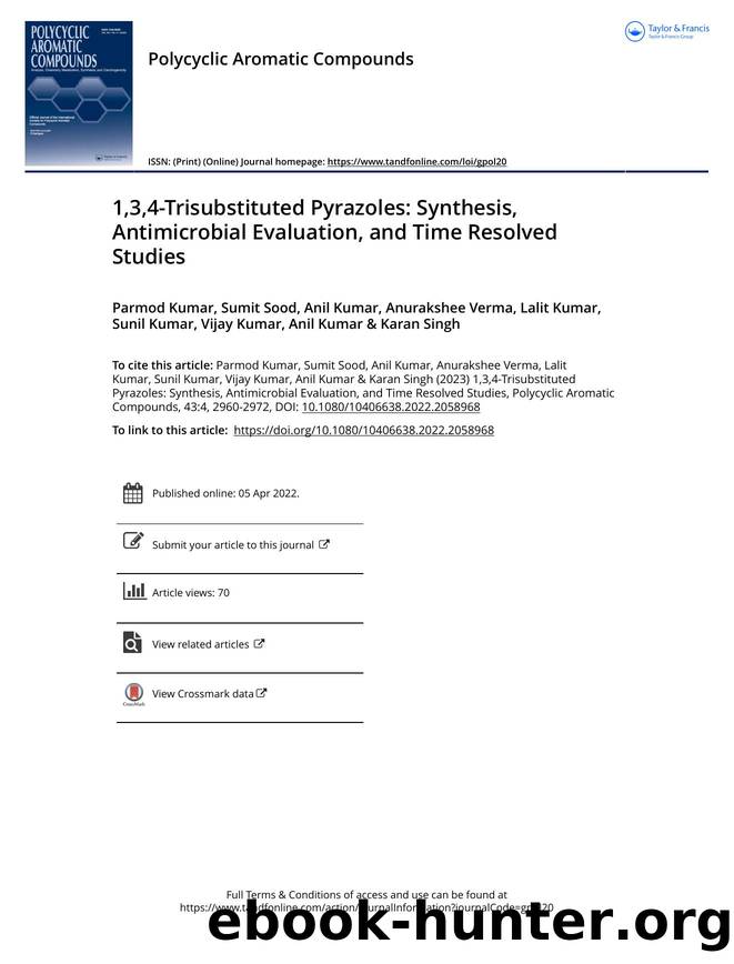 1,3,4-Trisubstituted Pyrazoles: Synthesis, Antimicrobial Evaluation, and Time Resolved Studies by unknow