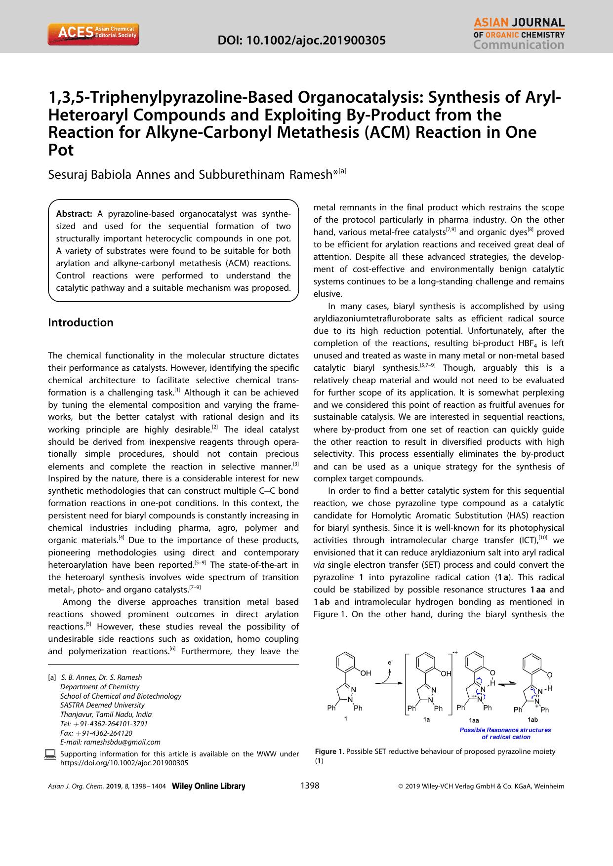 1,3,5âTriphenylpyrazolineâBased Organocatalysis: Synthesis of ArylâHeteroaryl Compounds and Exploiting ByâProduct from the Reaction for AlkyneâCarbonyl Metathesis (ACM) Reaction in One Pot by Unknown