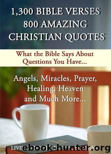 1,300 Bible Verses, 800 Amazing Christian Quotes, 50 Interactive Categories by Living Life Set Free