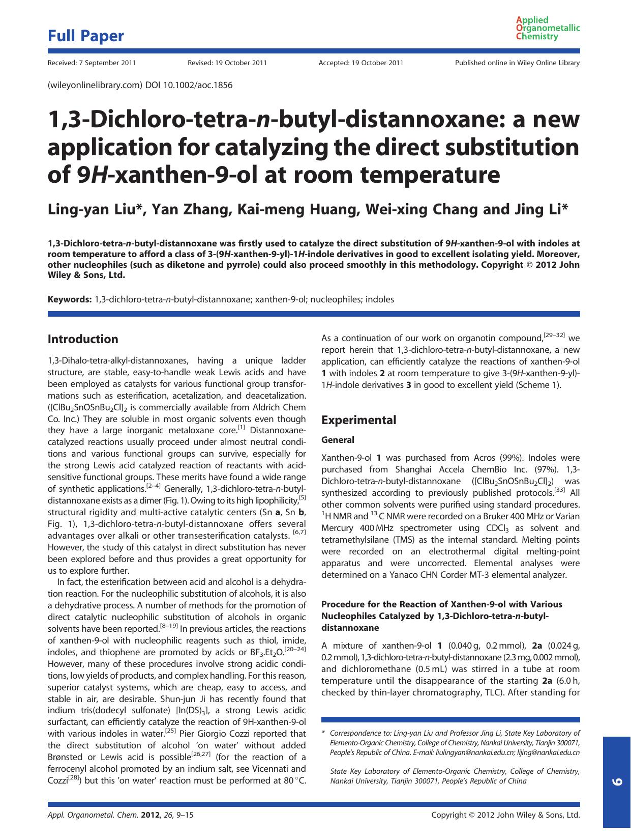 1,3Dichlorotetranbutyldistannoxane: a new application for catalyzing the direct substitution of 9Hxanthen9ol at room temperature by Unknown