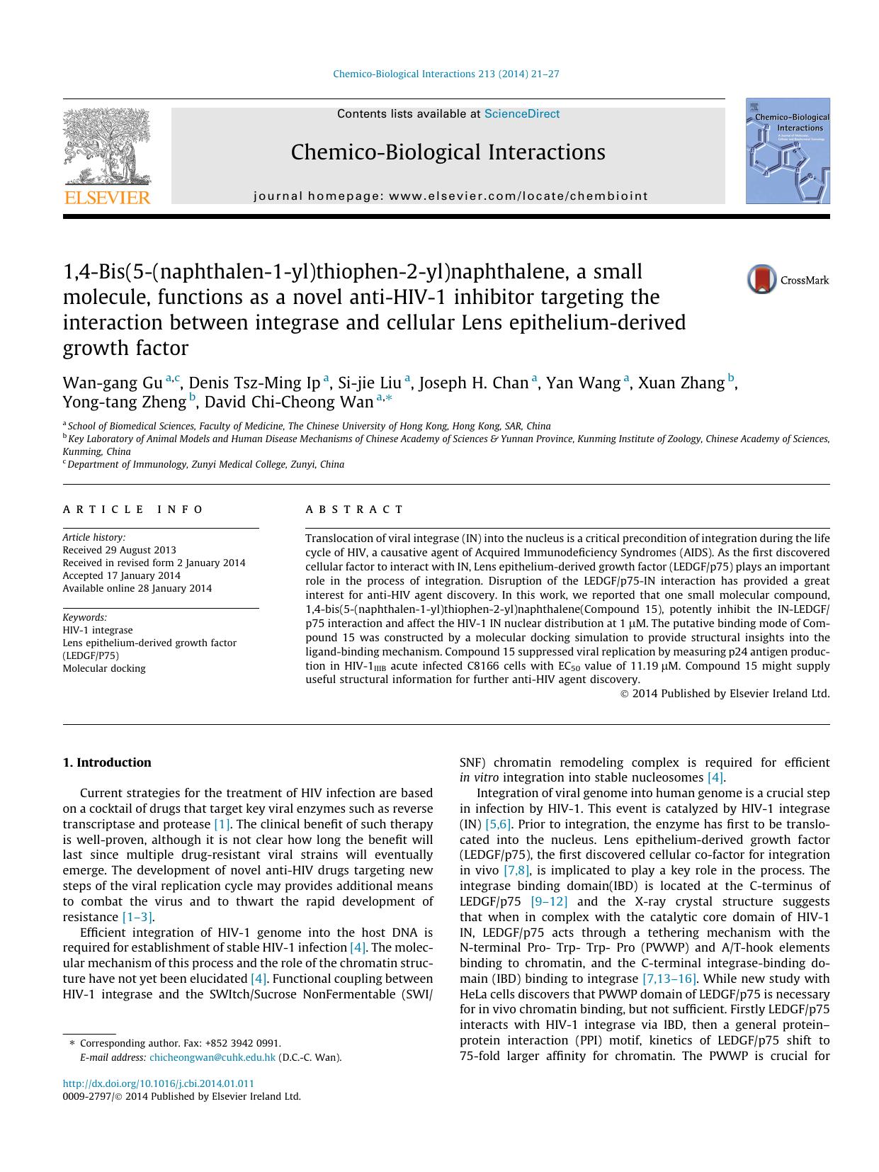 1,4-Bis(5-(naphthalen-1-yl)thiophen-2-yl)naphthalene, a small molecule, functions as a novel anti-HIV-1 inhibitor targeting the interaction between integrase and cellular Lens epit by unknow