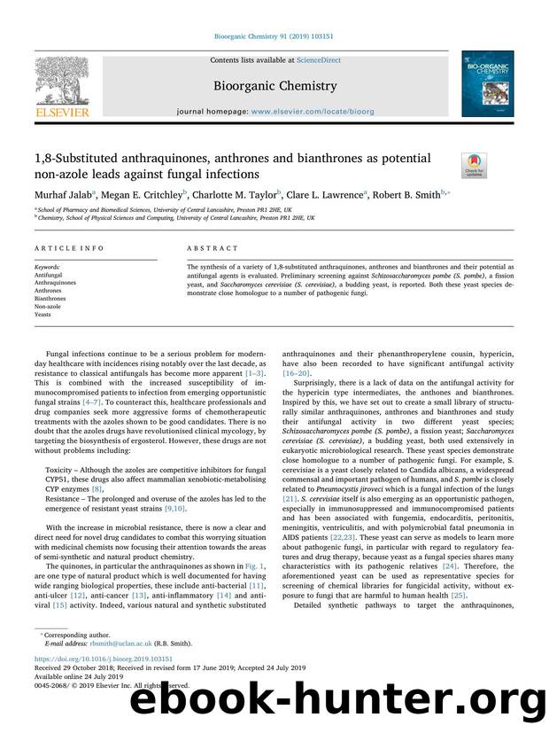 1,8-Substituted anthraquinones, anthrones and bianthrones as potential non-azole leads against fungal infections by Murhaf Jalab & Megan E. Critchley & Charlotte M. Taylor & Clare L. Lawrence & Robert B. Smith