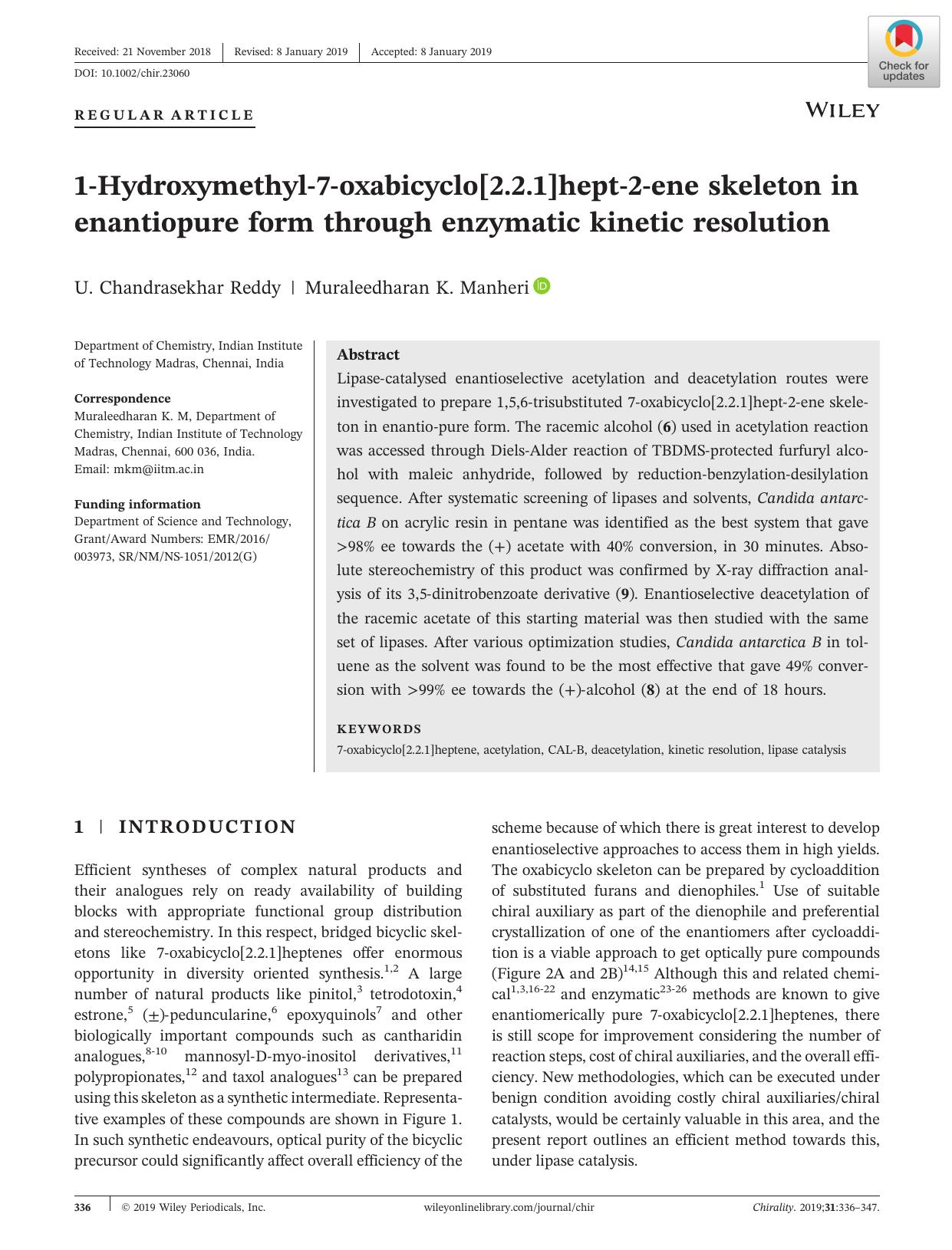 1âHydroxymethylâ7âoxabicyclo[2.2.1]heptâ2âene skeleton in enantiopure form through enzymatic kinetic resolution by U. Chandrasekhar Reddy & Muraleedharan K. Manheri