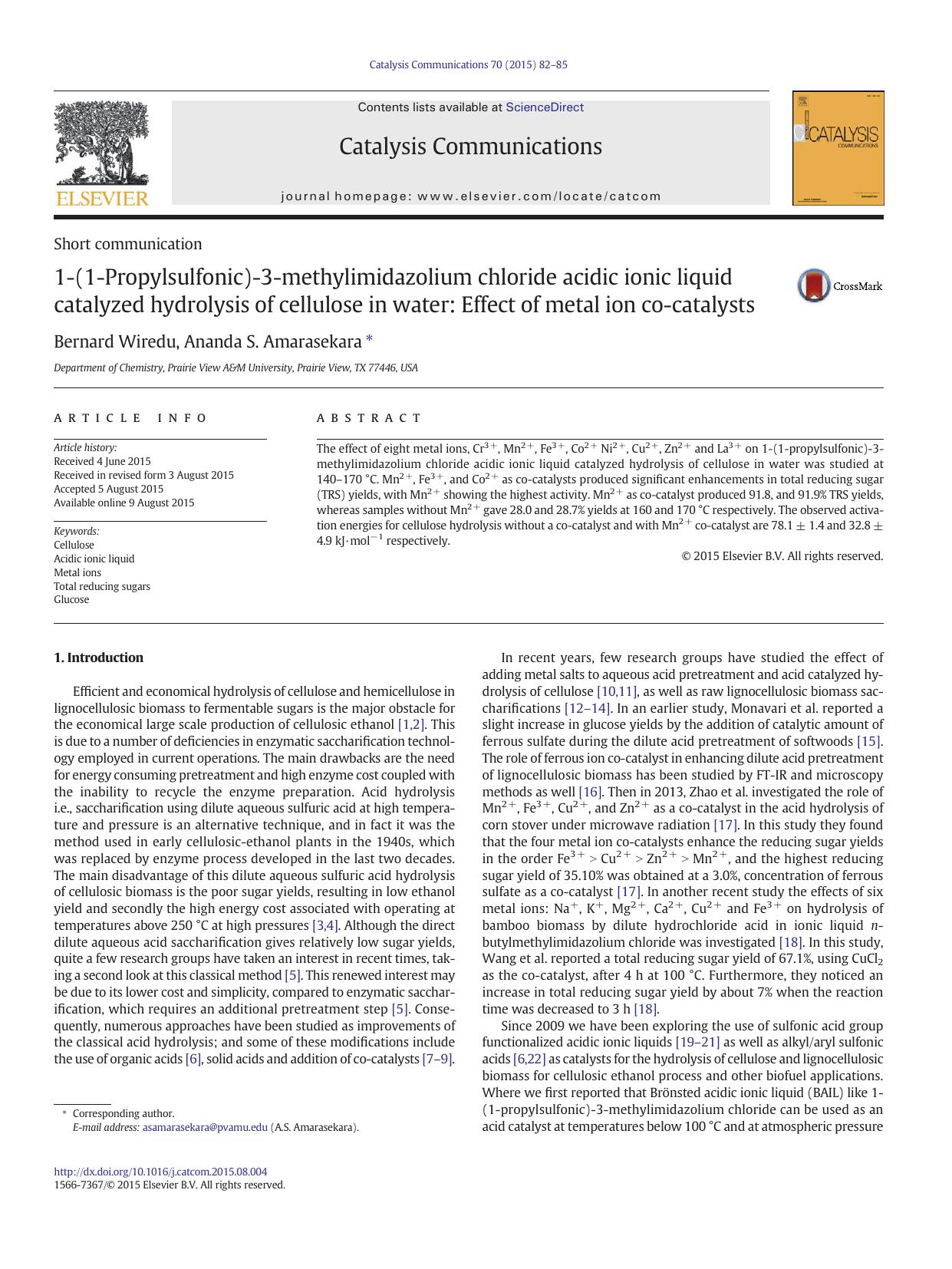 1-(1-Propylsulfonic)-3-methylimidazolium chloride acidic ionic liquid catalyzed hydrolysis of cellulose in water: Effect of metal ion co-catalysts by Bernard Wiredu & Ananda S. Amarasekara