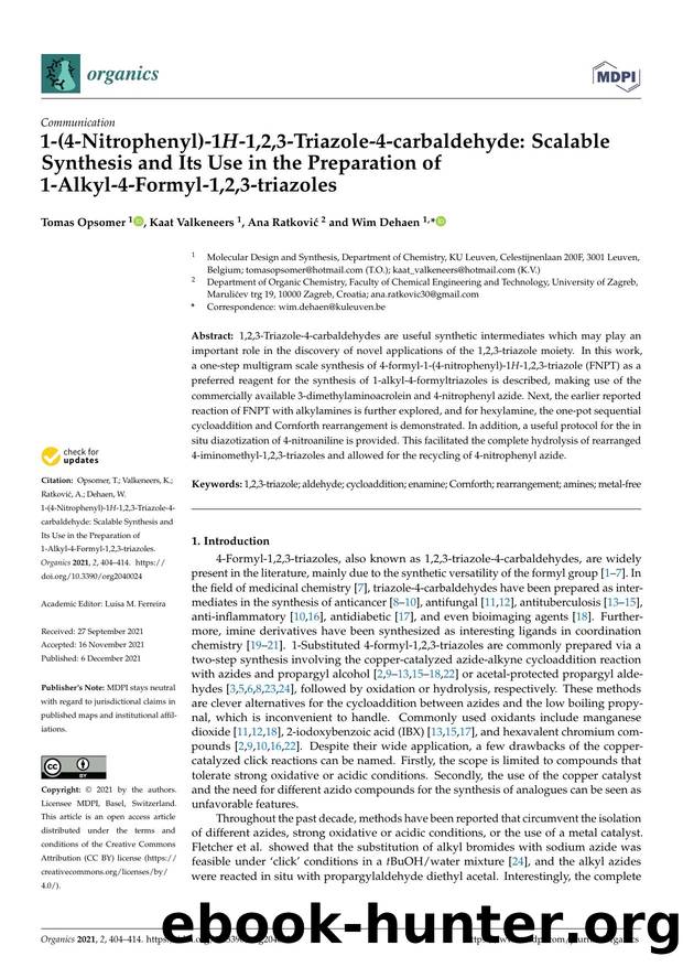 1-(4-Nitrophenyl)-1H-1,2,3-Triazole-4-carbaldehyde: Scalable Synthesis and Its Use in the Preparation of 1-Alkyl-4-Formyl-1,2,3-triazoles by Tomas Opsomer Kaat Valkeneers Ana Ratković & Wim Dehaen