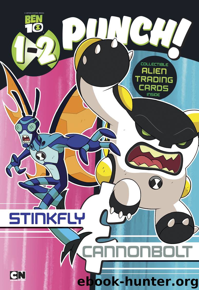 1-2 Punch: Stinkfly and Cannonbolt by Wrigley Stuart & Patrick Spaziante