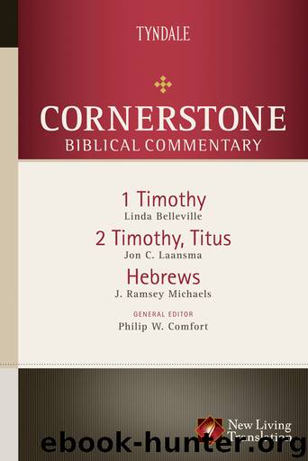 1-2 Timothy, Titus, Hebrews by Linda Belleville & Jon Laansma & J. Ramsey Michaels