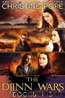 1-3 The Djinn Wars by Christine Pope