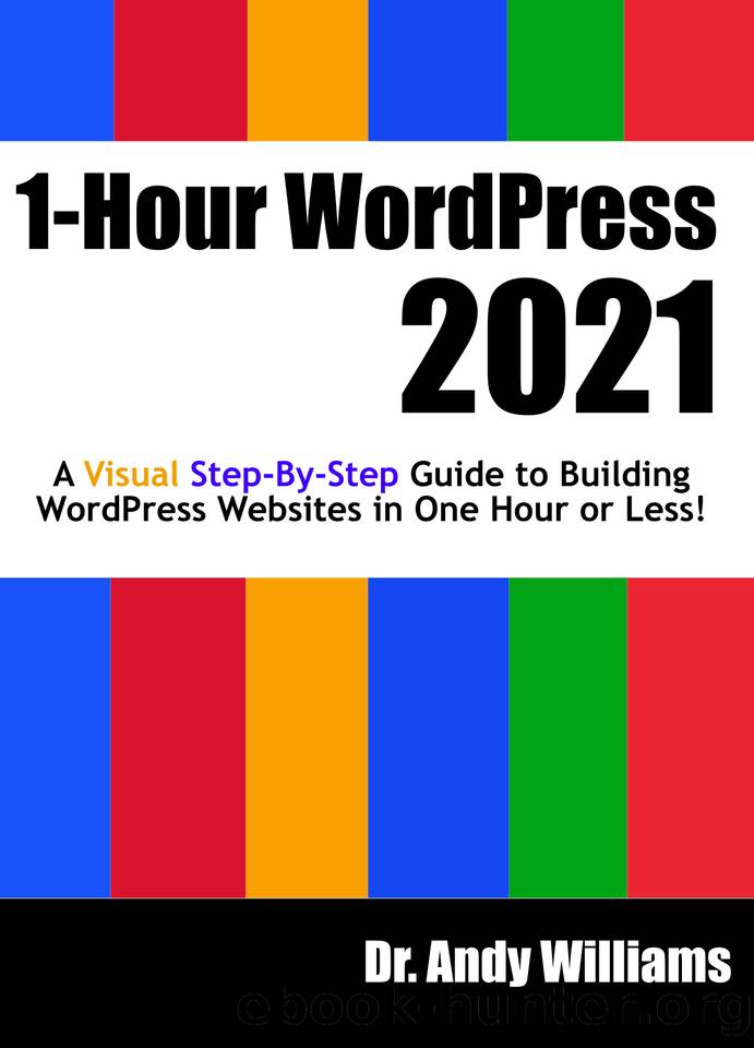 1-Hour WordPress 2020: A visual step-by-step guide to building WordPress websites in one hour or less! by Williams Dr. Andy
