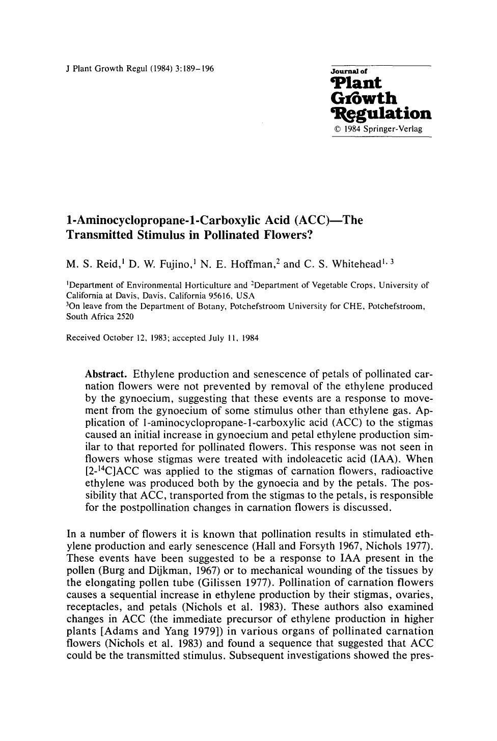 1-aminocyclopropane-l-carboxylic acid (ACC)—The transmitted stimulus in pollinated flowers? by Unknown