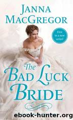 1. The Bad Luck Bride by Janna Macgregor