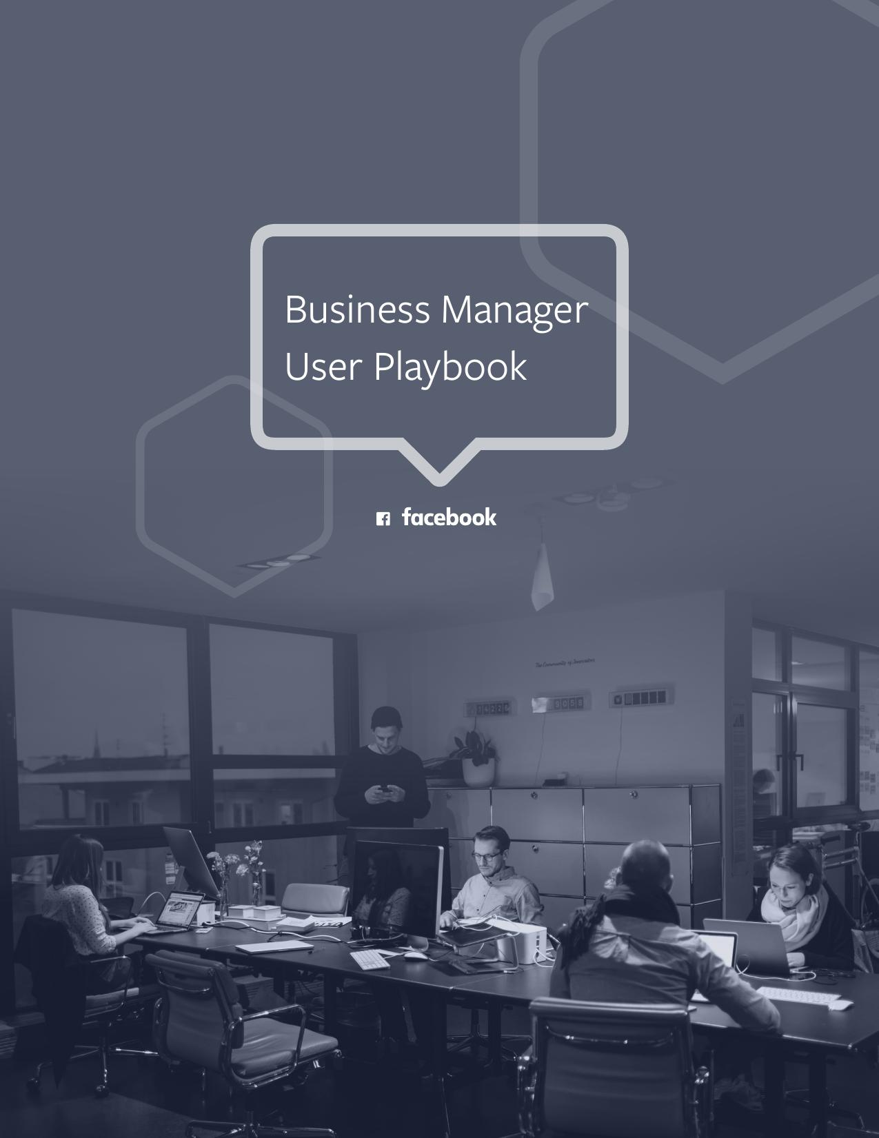 1.2 Business Manager User Playbook by by Facebook.pdf