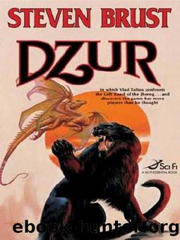 10 - Dzur by Steven Brust
