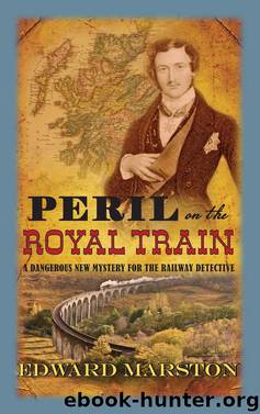 10 - Peril on the Royal Train by Edward Marston