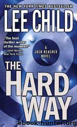 10 - The Hard Way by Lee Child