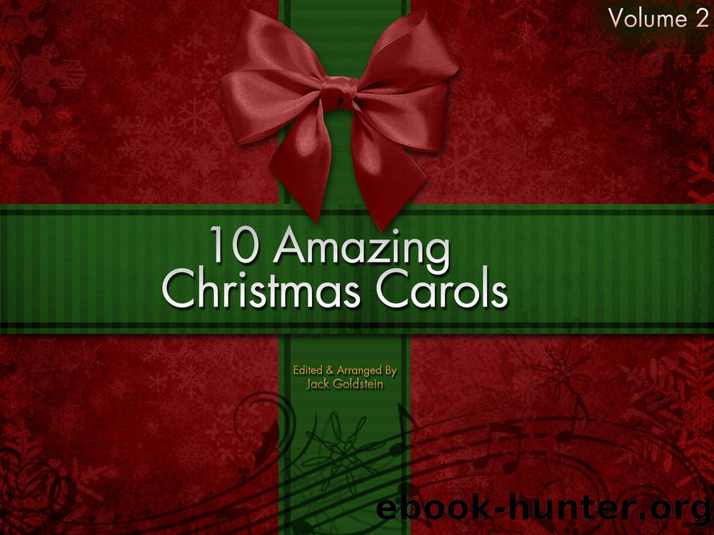 10 Amazing Christmas Carols, Volume 2 by Jack Goldstein