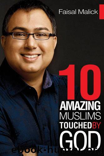 10 Amazing Muslims Touched by God