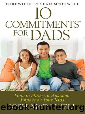 10 Commitments™ for Dads by Josh McDowell