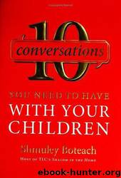 10 Conversations You Need to Have With Your Children by Shmuley Boteach
