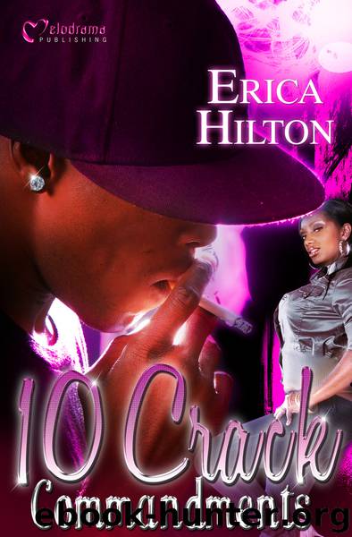 10 Crack Commandments by Erica Hilton