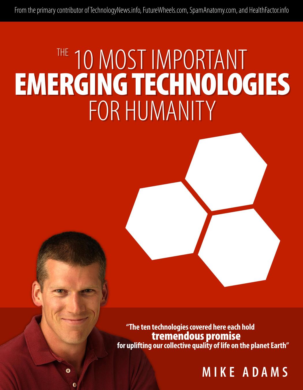10 Emerging Technologies for Humanity by Mike Adams