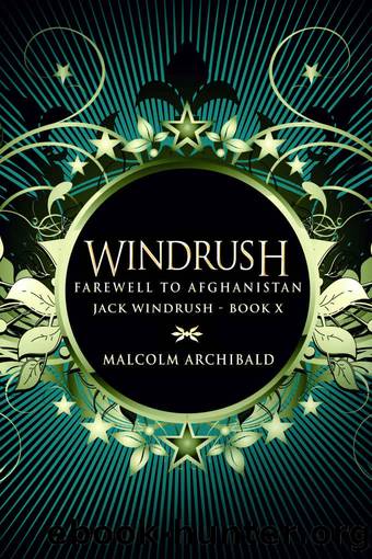 10 Farewell to Afghanistan (Jack Windrush #10) by Malcolm Archibald