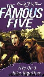 10 Five on a Hike Together by Enid Blyton