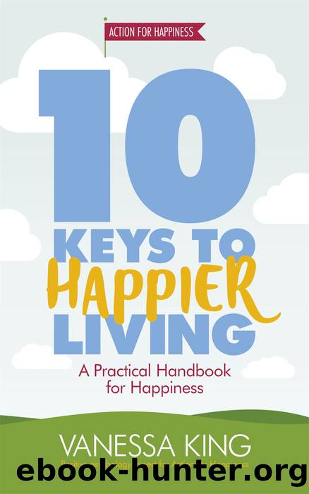 10 Keys to Happier Living by Vanessa King