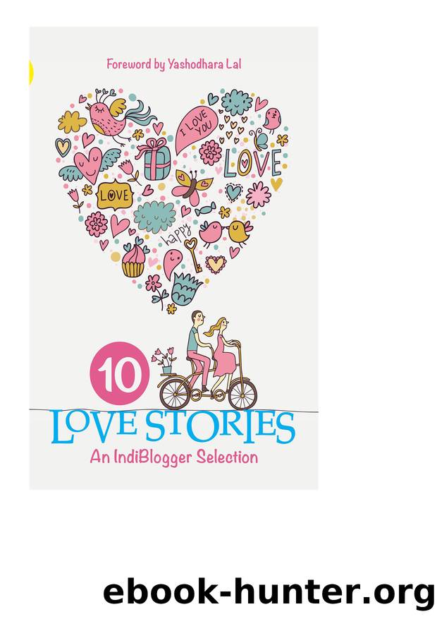 10 Love Stories by IndiBlogger