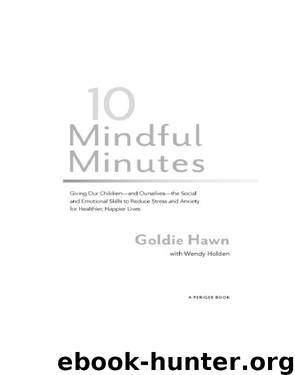 10 Mindful Minutes by Goldie Hawn