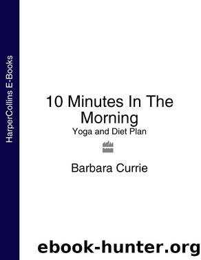 10 Minutes In the Morning by Barbara Currie
