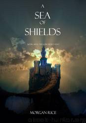 10 Sea of Shields by Morgan Rice
