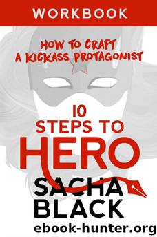 10 Steps to Hero Workbook by Sacha Black