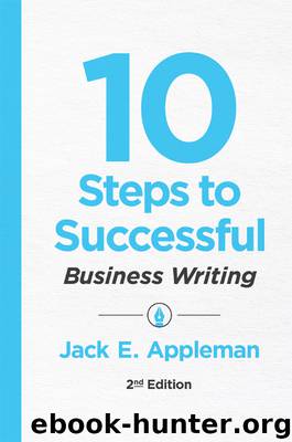 10 Steps to Successful Business Writing, 2nd Edition by Jack E. Appleman