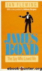 10 The Spy Who Loved Me by Ian Fleming