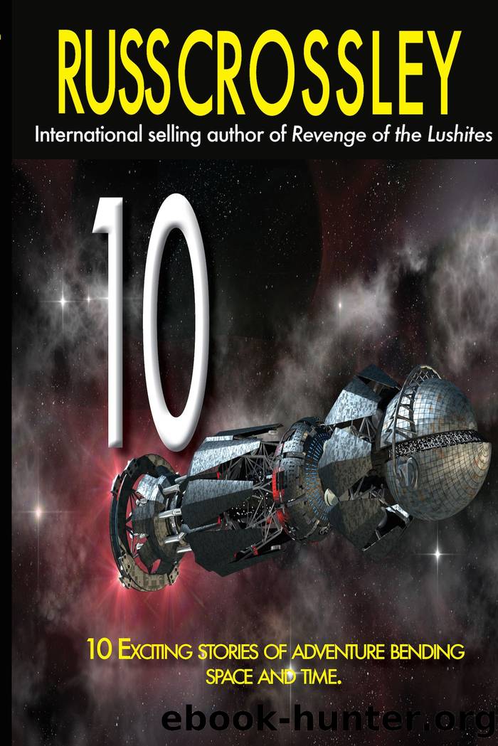 10 by Russ Crossley