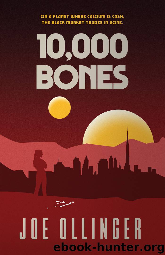10,000 Bones by Joe Ollinger
