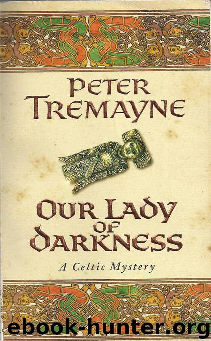 10- Our Lady of Darkness by Peter Tremayne