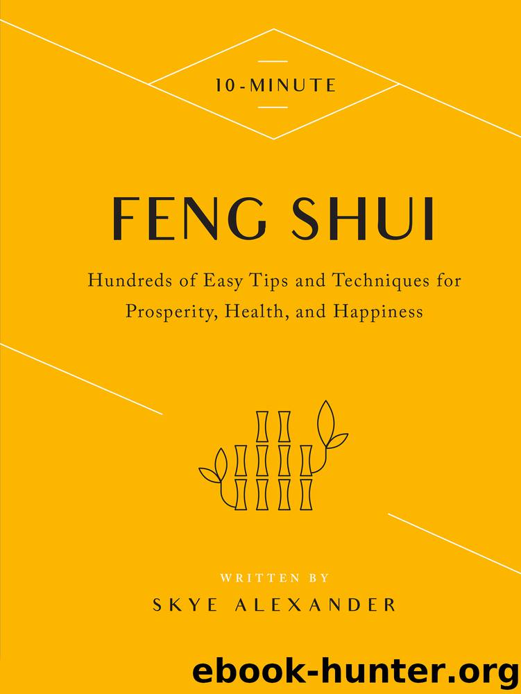 10-Minute Feng Shui by Skye Alexander