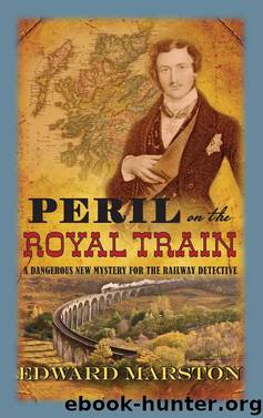 10-Peril on the Royal Train by Edward Marston