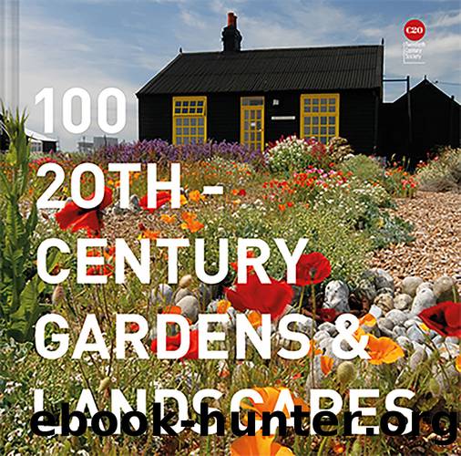 100 20th-Century Gardens and Landscapes by Society Twentieth Century;