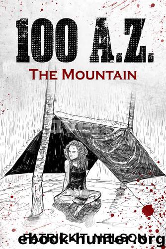 100 A.Z. (Book 3): The Mountain by Nelson Patrick T