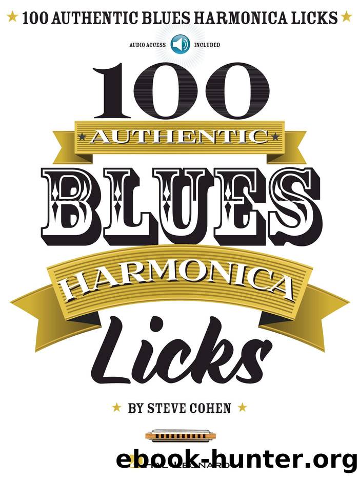 100 Authentic Blues Harmonica Licks by Steve Cohen