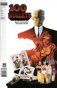 100 Bullets #001 by Brian Azzarello